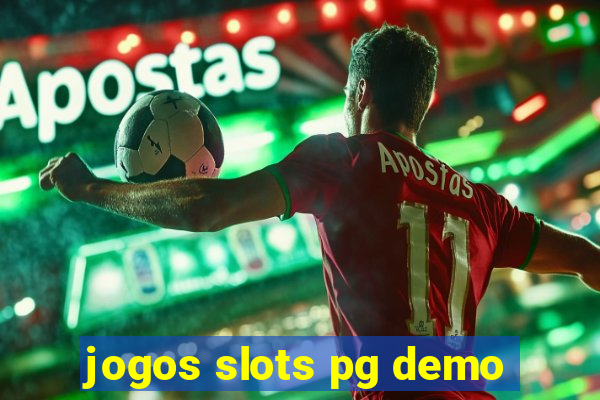 jogos slots pg demo